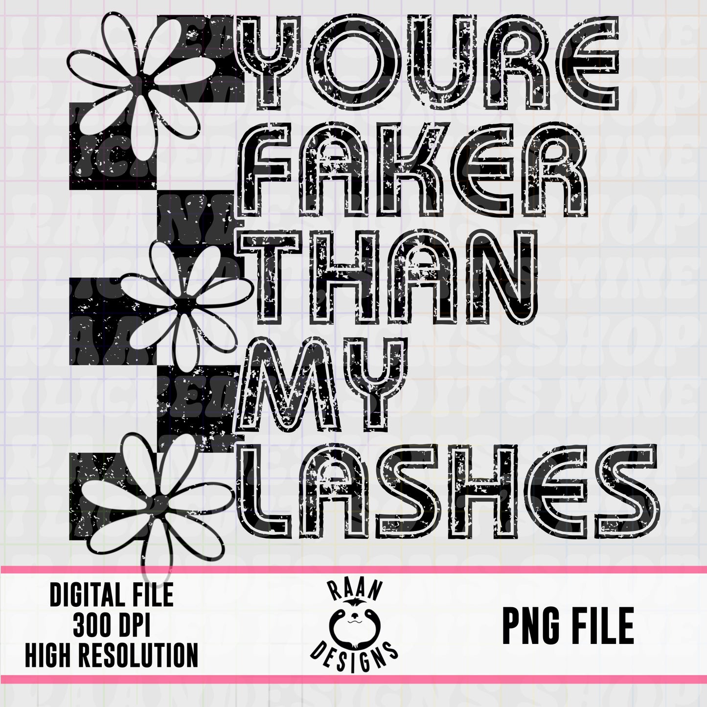 You’re Faker Than My Lashes