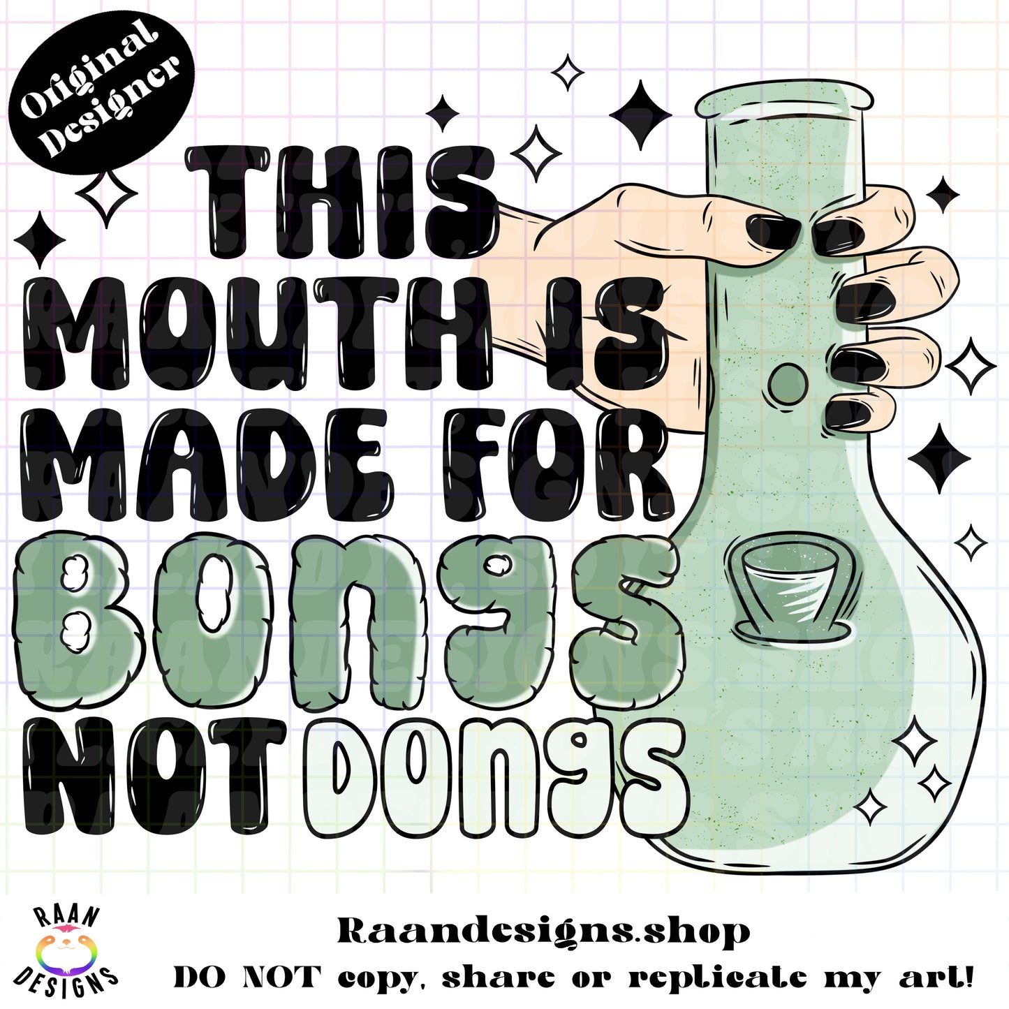 Bongs Not Dongs