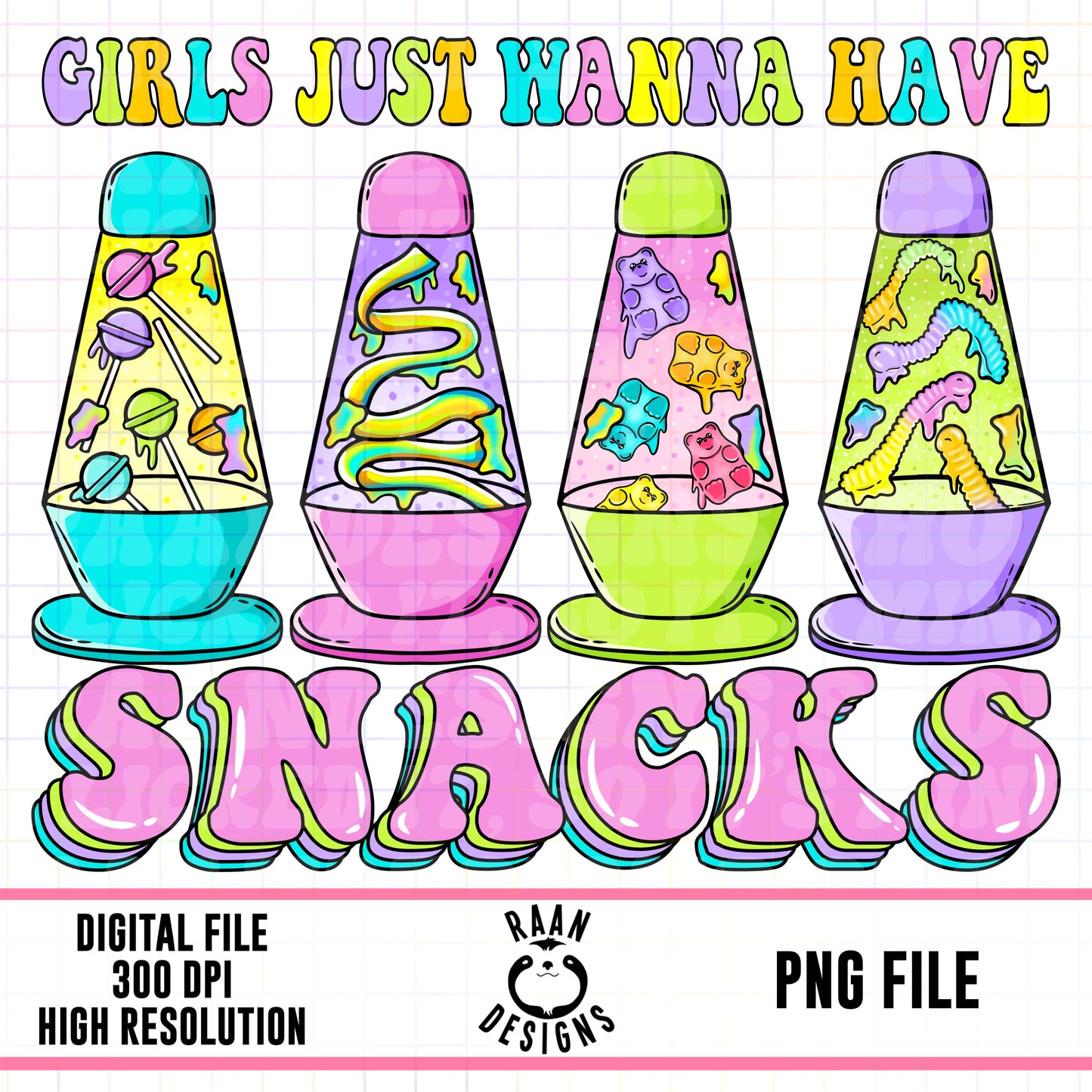 Girls Just Wanna Have Snacks