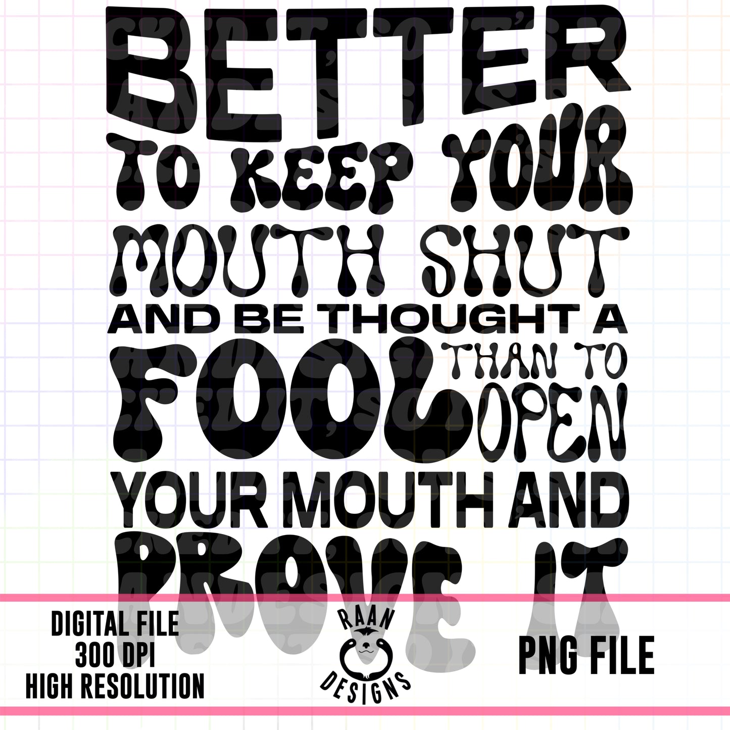 Shut Your Mouth
