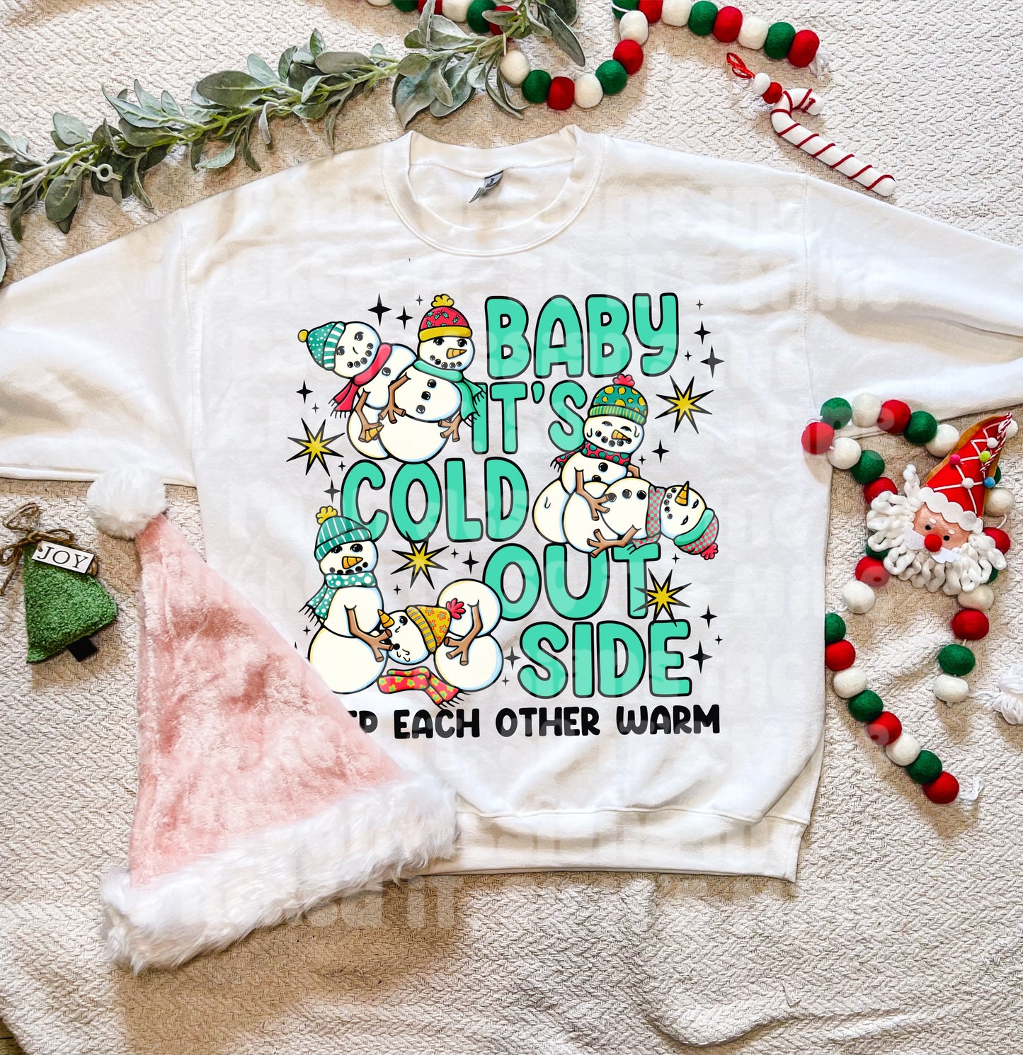 Baby It’s Cold Outside, Keep Each Other Warm