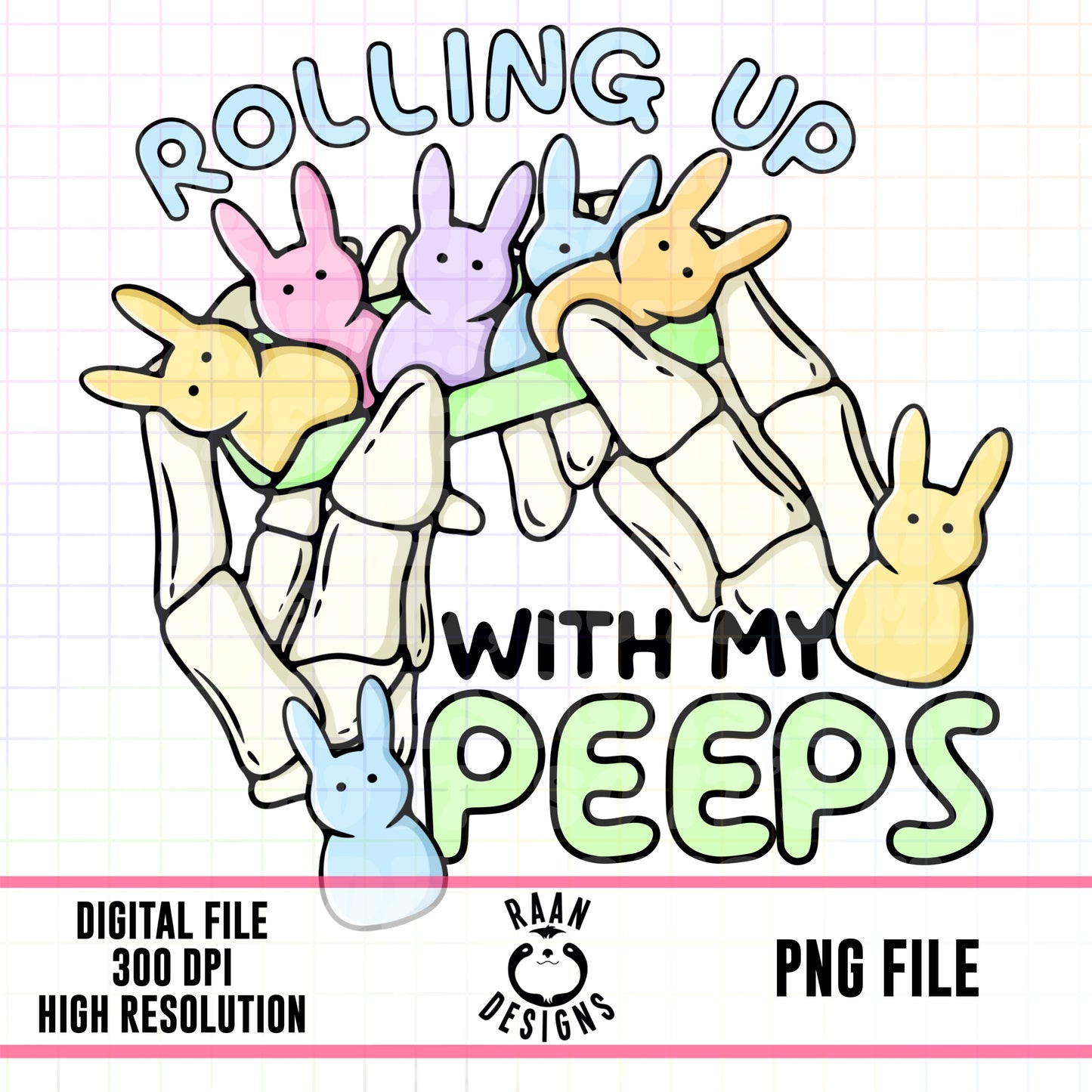 Rolling Up With My Peeps