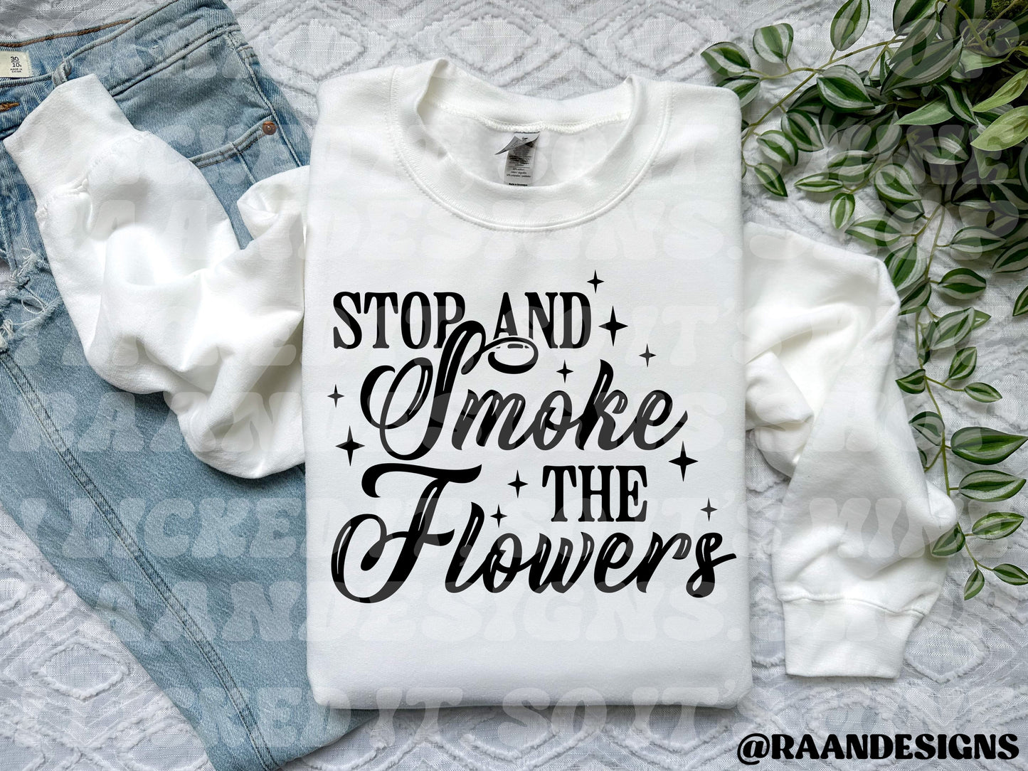 Smoke The Flowers