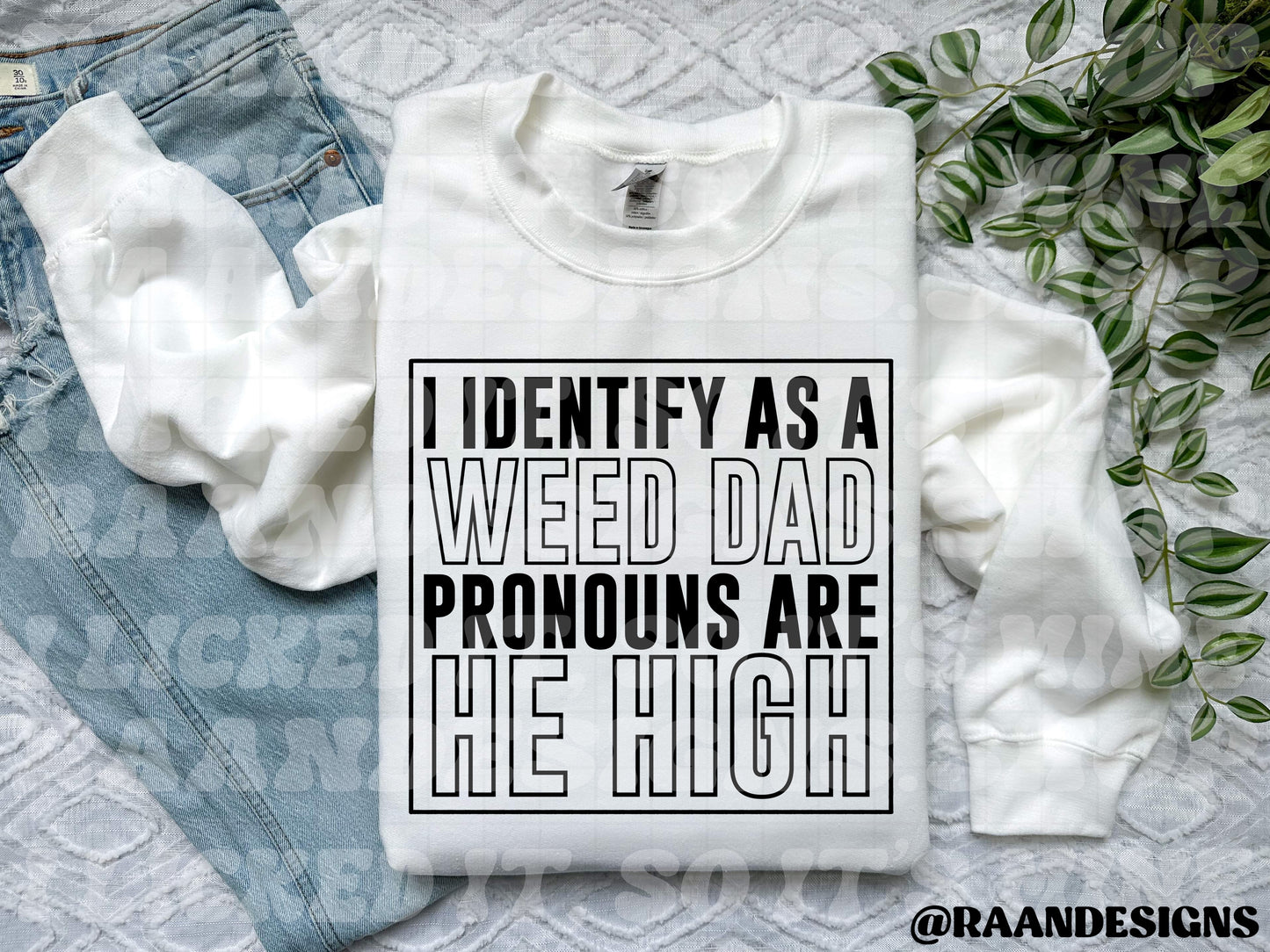 Weed Dad-He High