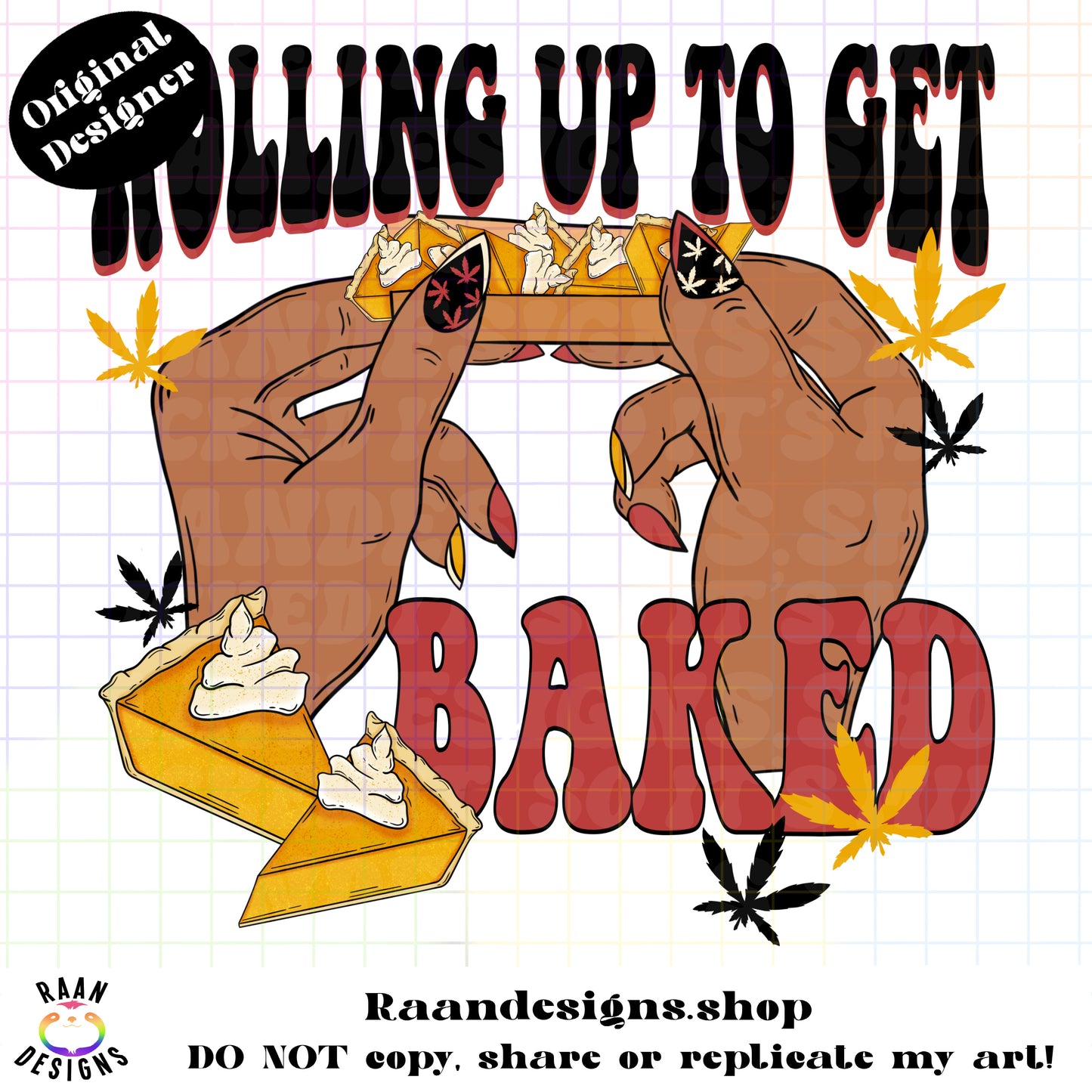 Rolling Up To Get Baked-BOTH Skintones