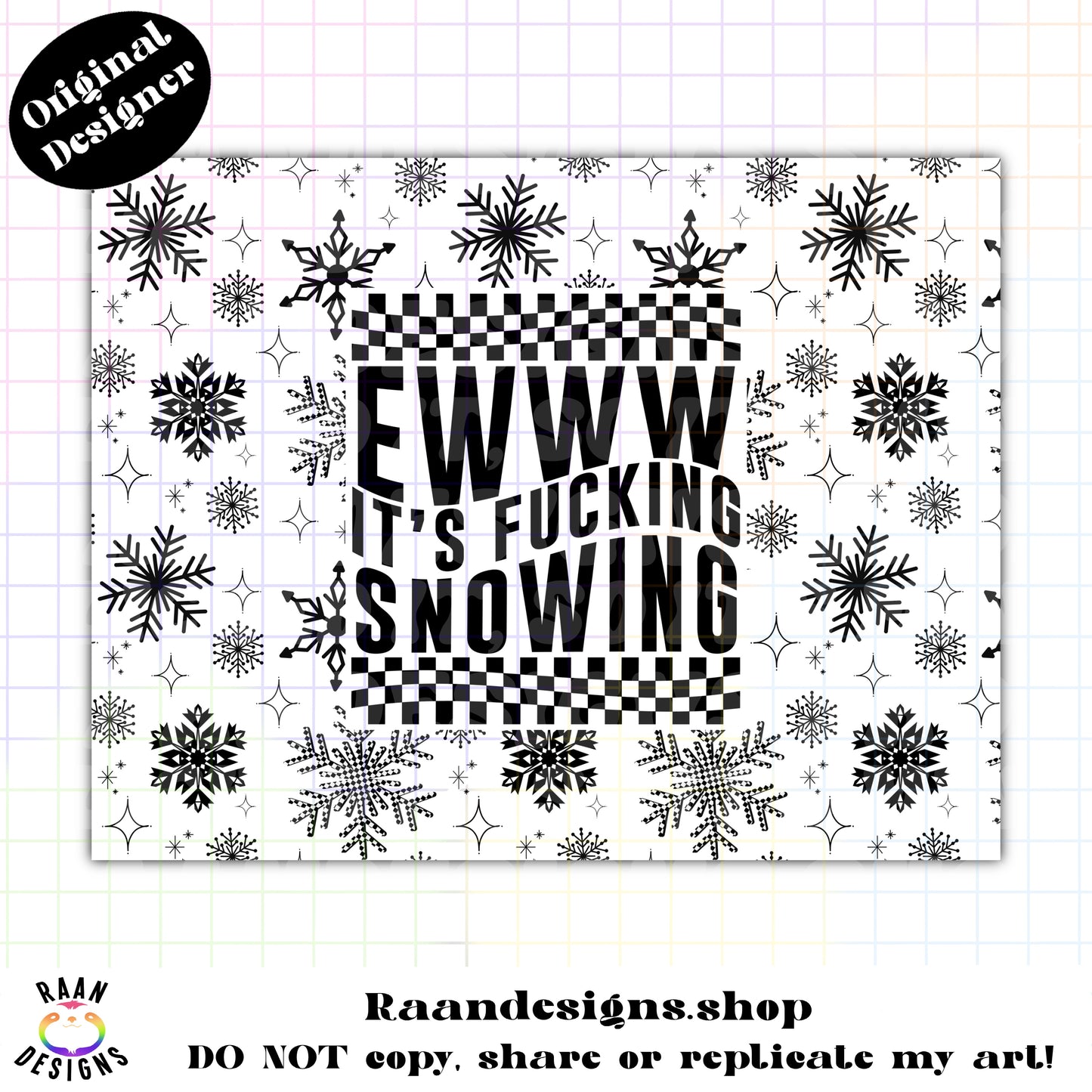 Ewww It's Snowing-Tumbler