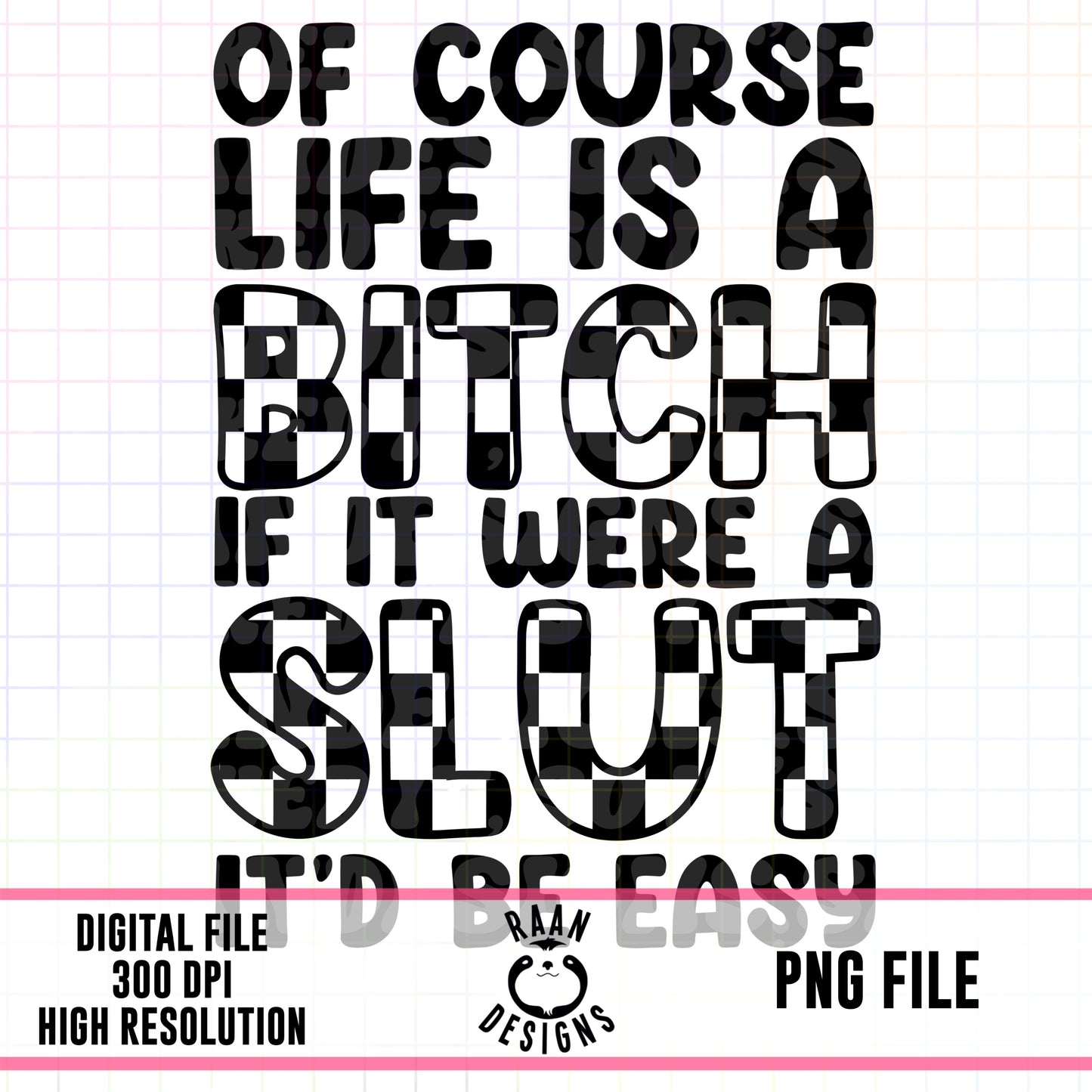 Life’s A Bitch