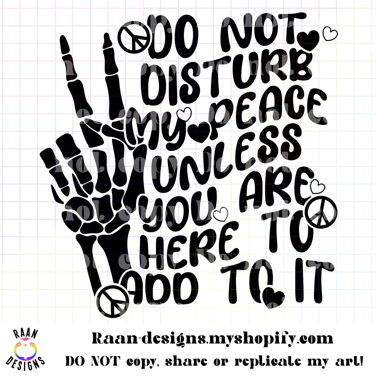 Do Not Disturb My Peace-Black