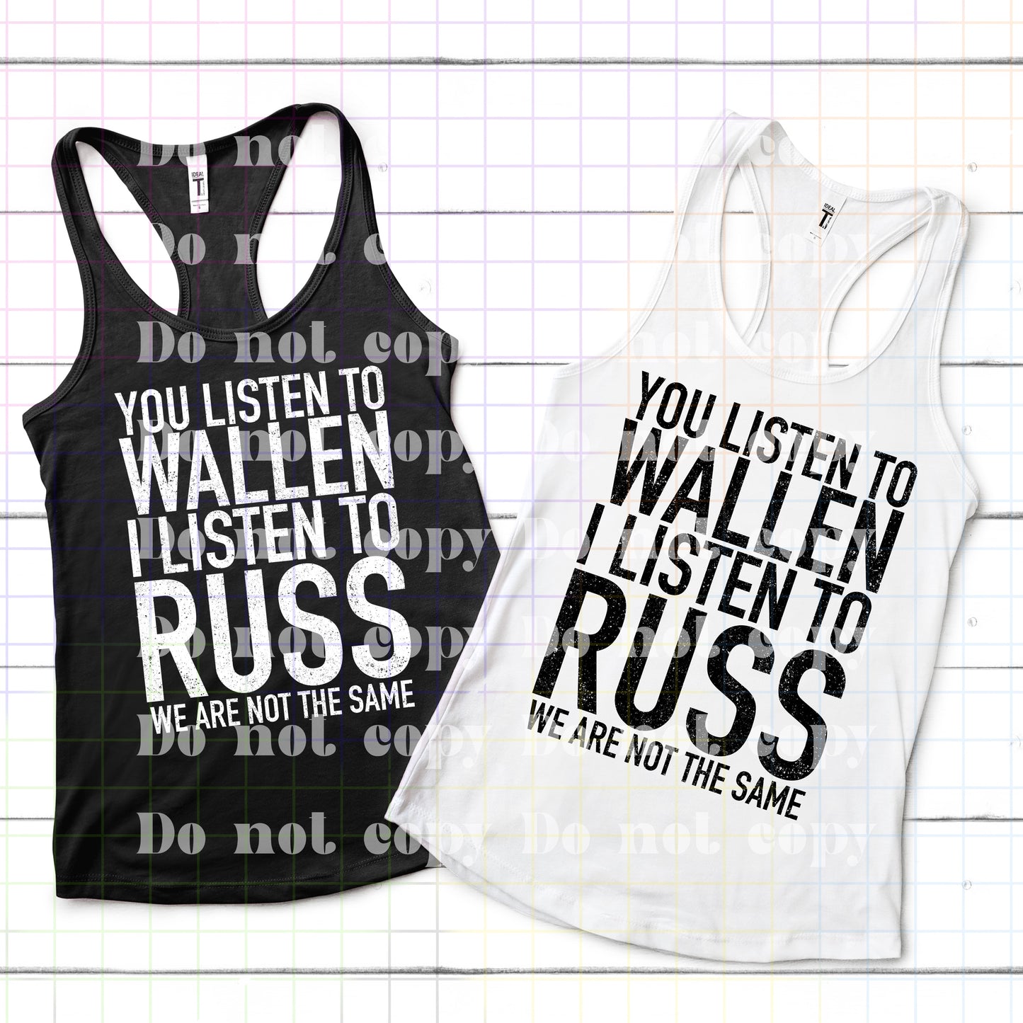 You Listen To Wallen I Listen To Russ