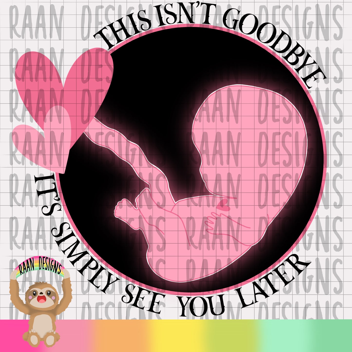 See You Later-Infant Loss-Pink
