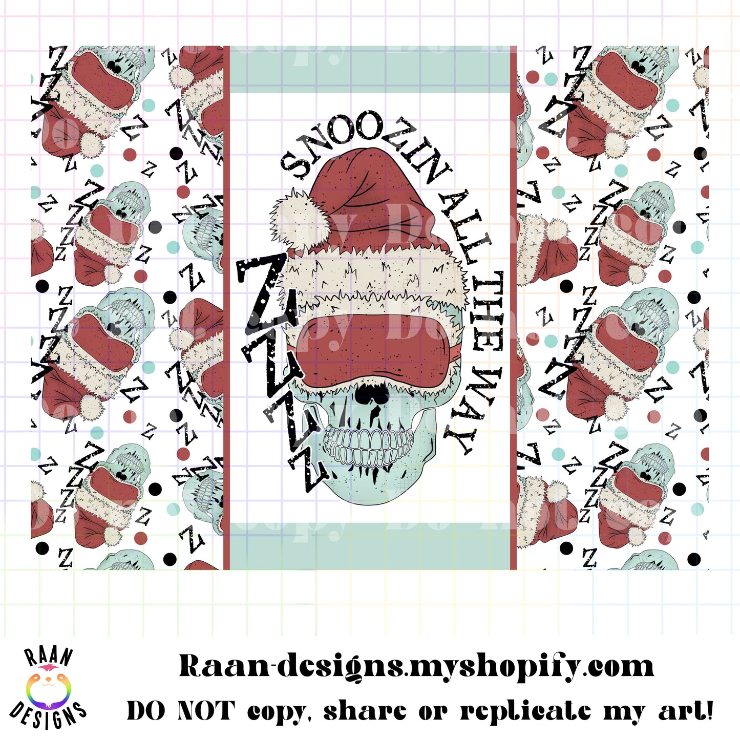 Snoozin All The Way-Tumbler Wrap