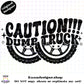 Caution Dump Truck