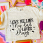 Love Me Like My Dad Drugs