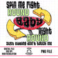Spin Me Right Round Baby