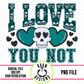 I Love You Not