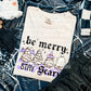 Be Merry Stay Scary