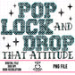 Pop Lock And Drop That Attitude-Blue