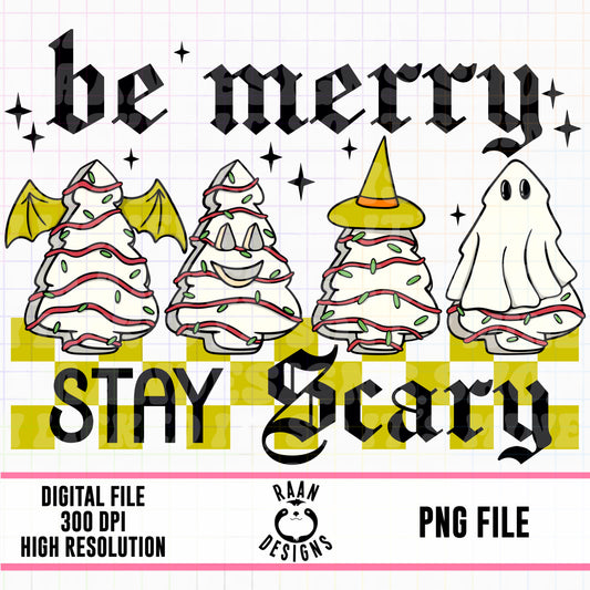 Be Merry Stay Scary-Green