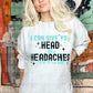 Head or Headaches