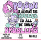 Poison is The Answer