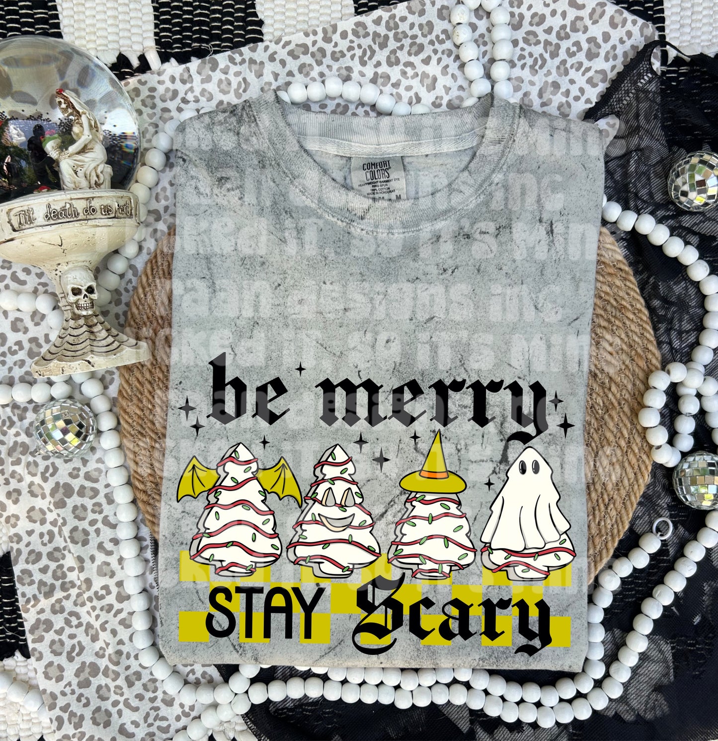 Be Merry Stay Scary-Green