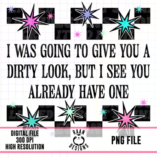 Dirty Looks