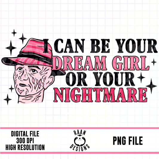 Dream Girl Or Nightmare