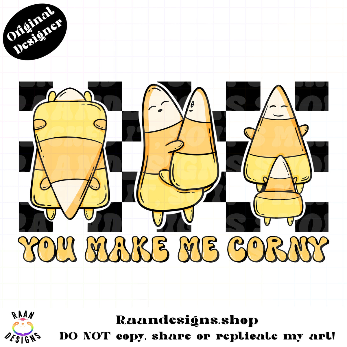 Corny Add You Make Me Corny – RAAN Designs