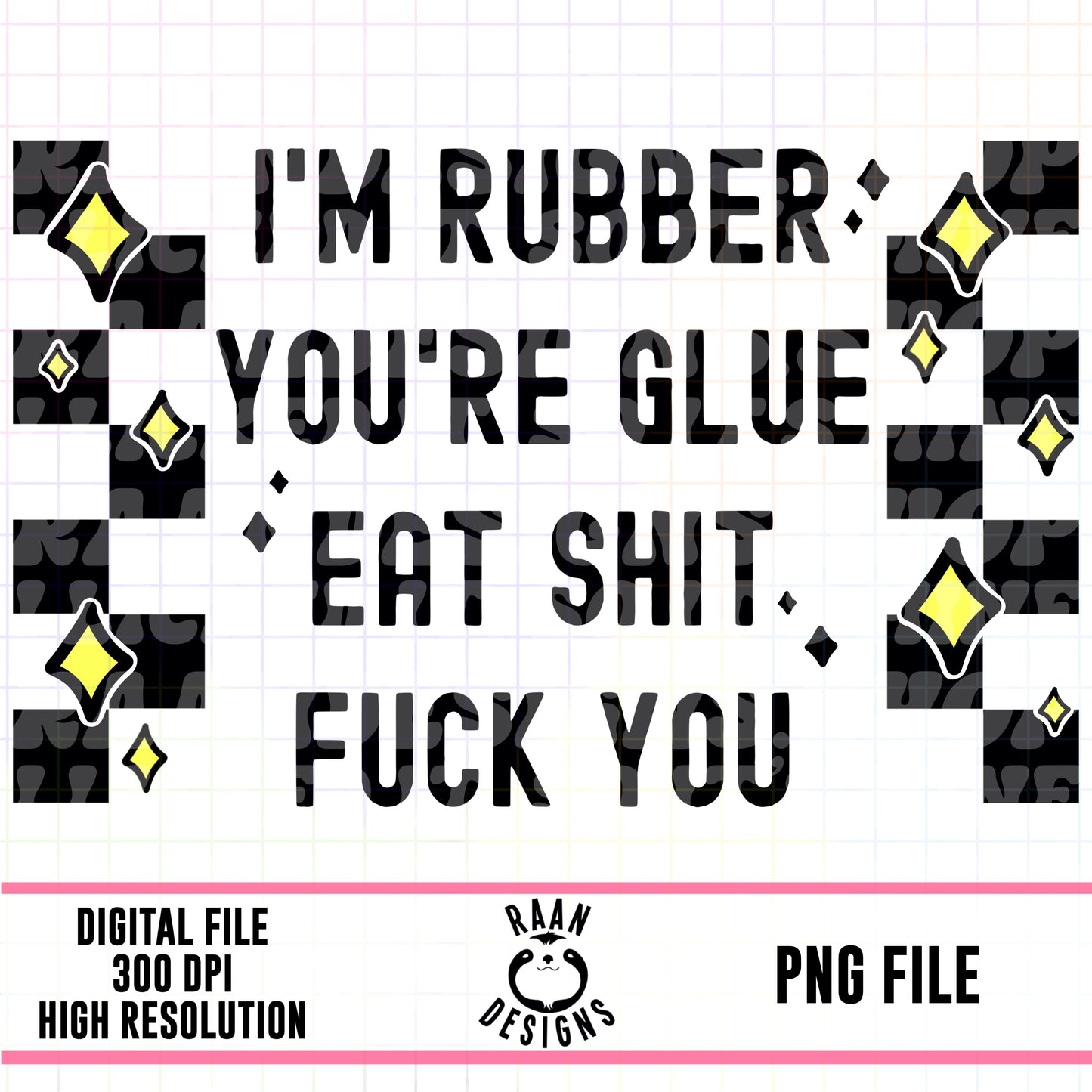 I’m Rubber You’re Glue