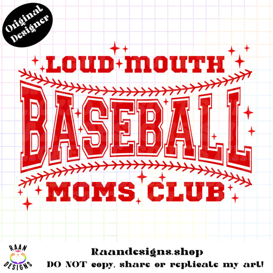 Loud Mouth Baseball Moms Club