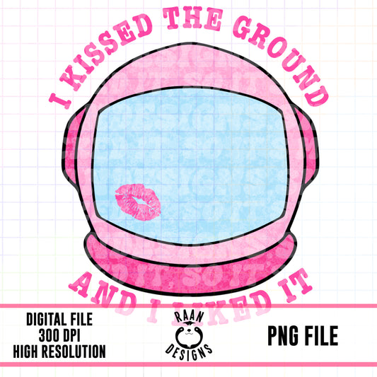 I Kissed The Ground