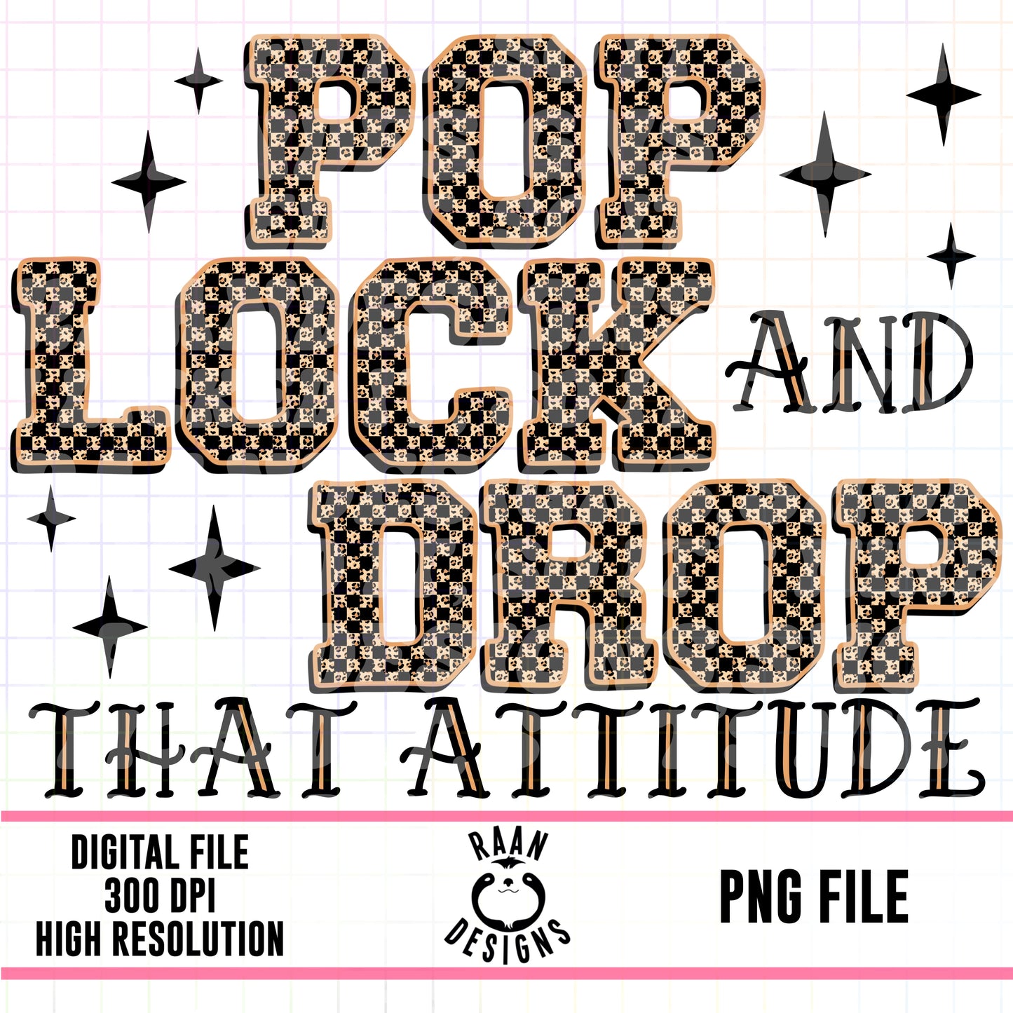 Pop Lock And Drop That Attitude