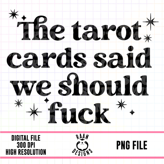 The Tarot Cards Say
