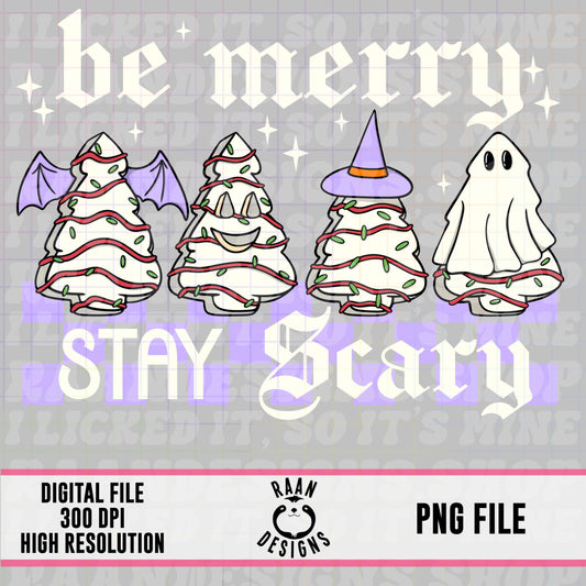 Be Merry Stay Scary-White