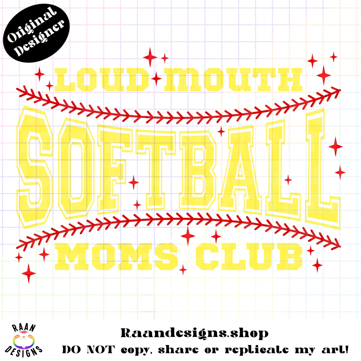 Loud Mouth Softball Moms Club Yellow