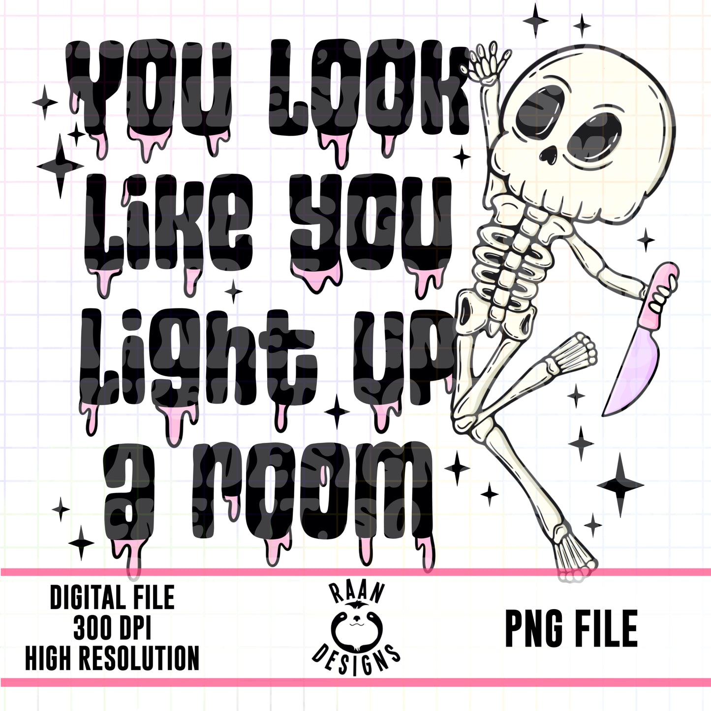 You Look Like You Light Up A Room