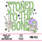 Stoned To The Bone