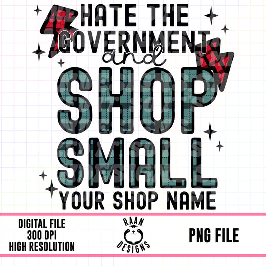 Hate The Government Shop Small-CUSTOM-Green