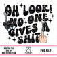 No One Gives A Shit