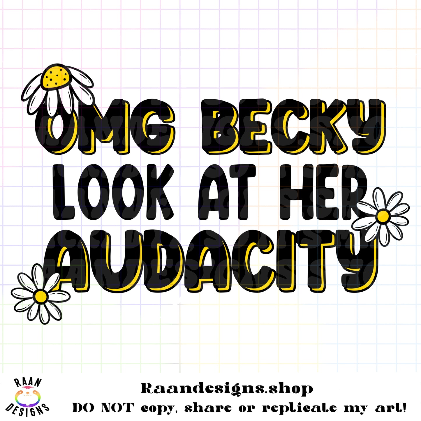 Becky Look At Her Audacity