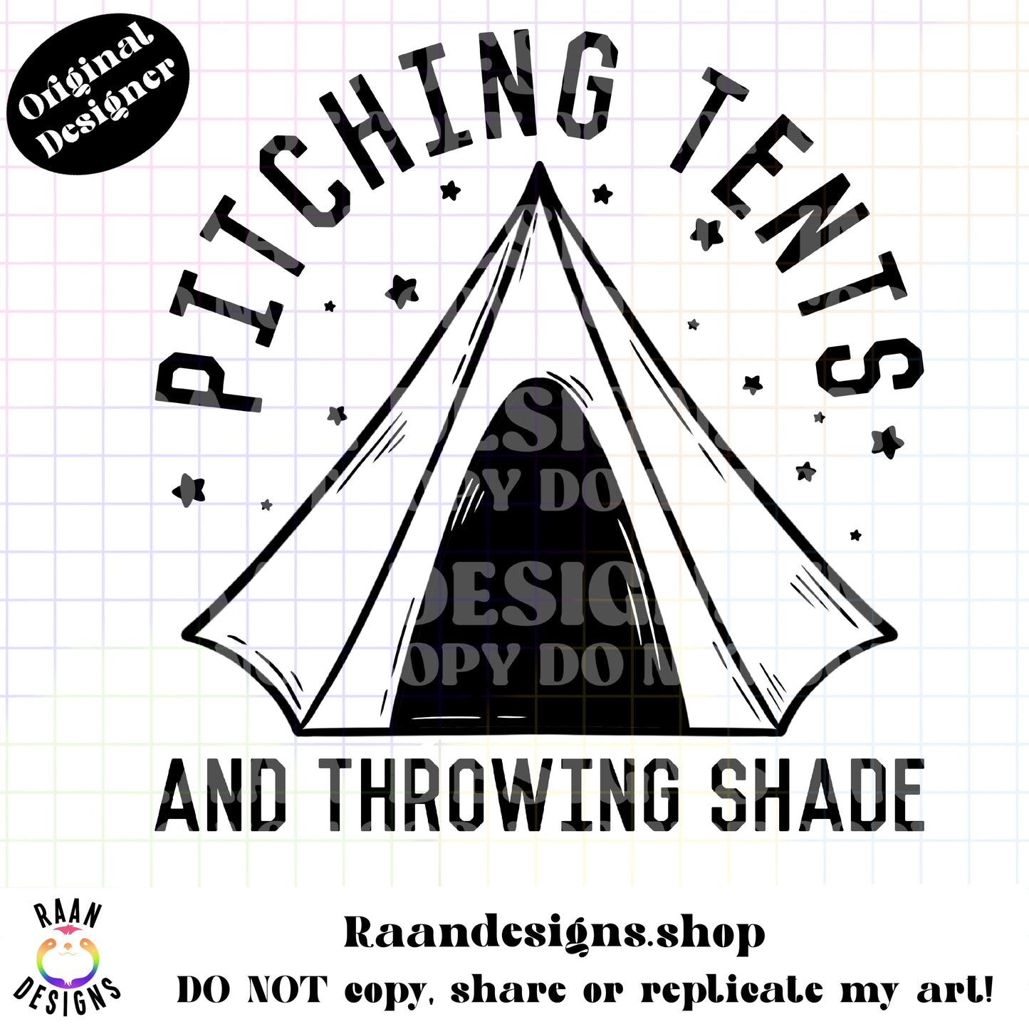 Pitching Tents And Throwing Shade