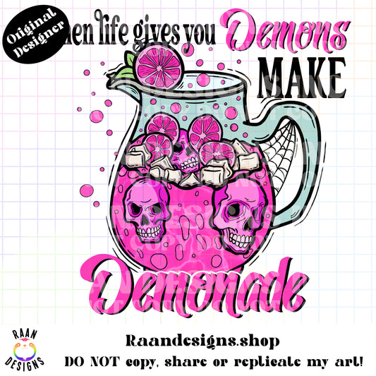 When Life Gives You Demons Make Demonade-Pink