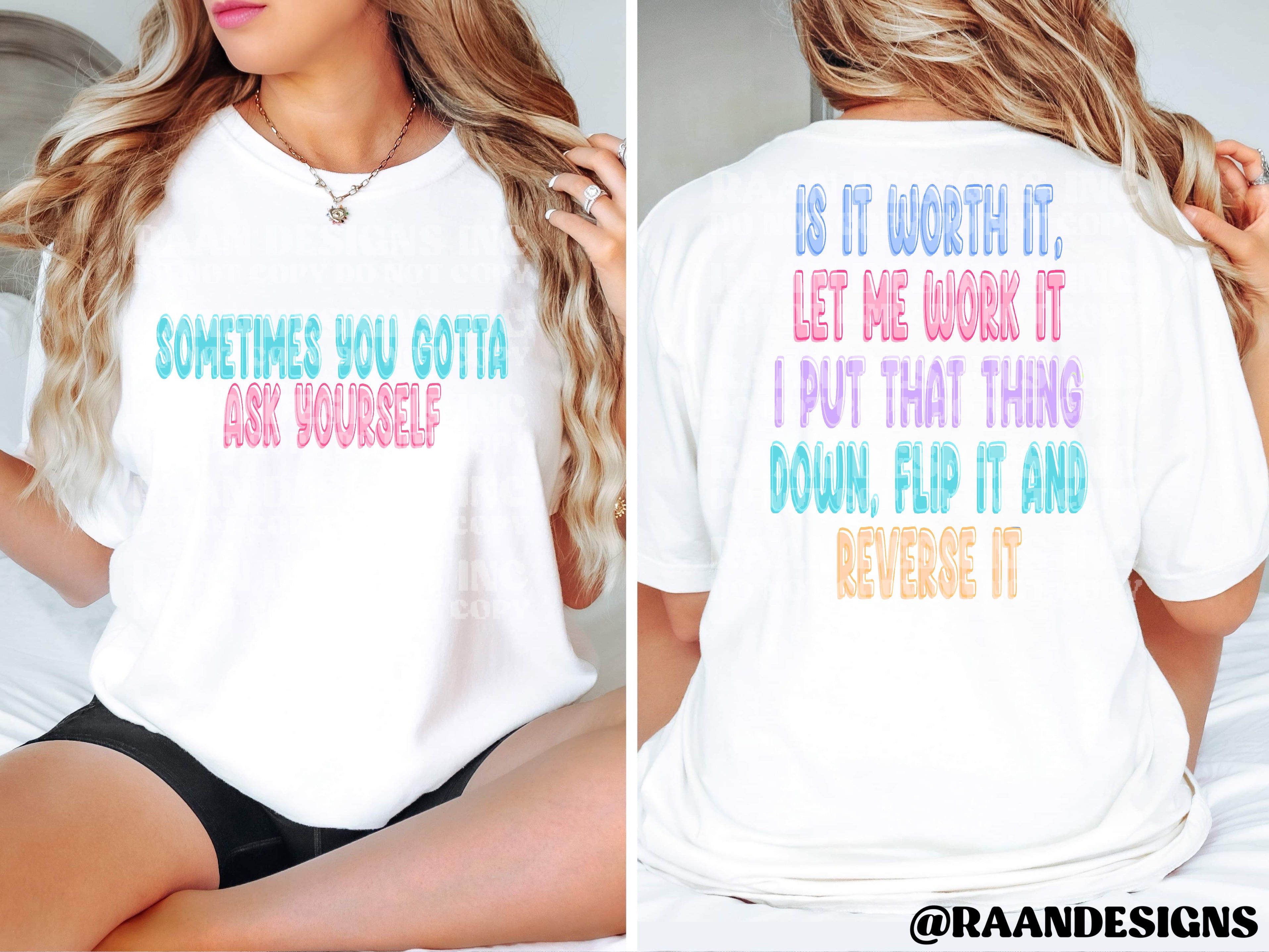 Is It Worth It-Let Me Work It – RAAN Designs