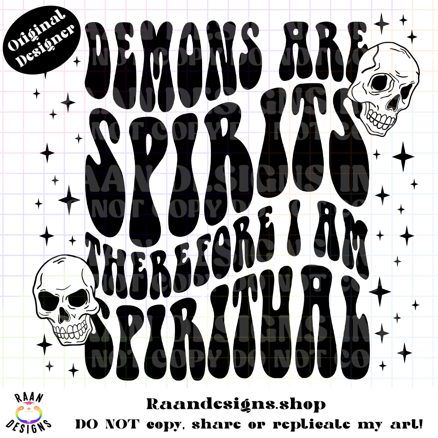 Demons Have Spirits