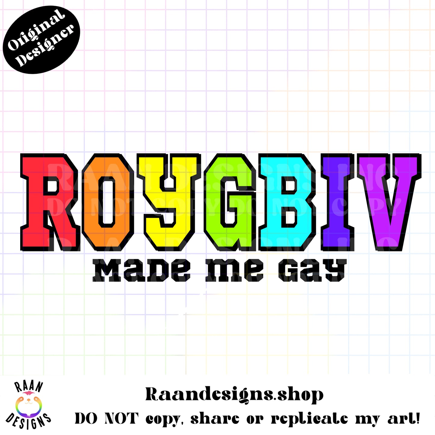 ROYGBIV Made Me Gay