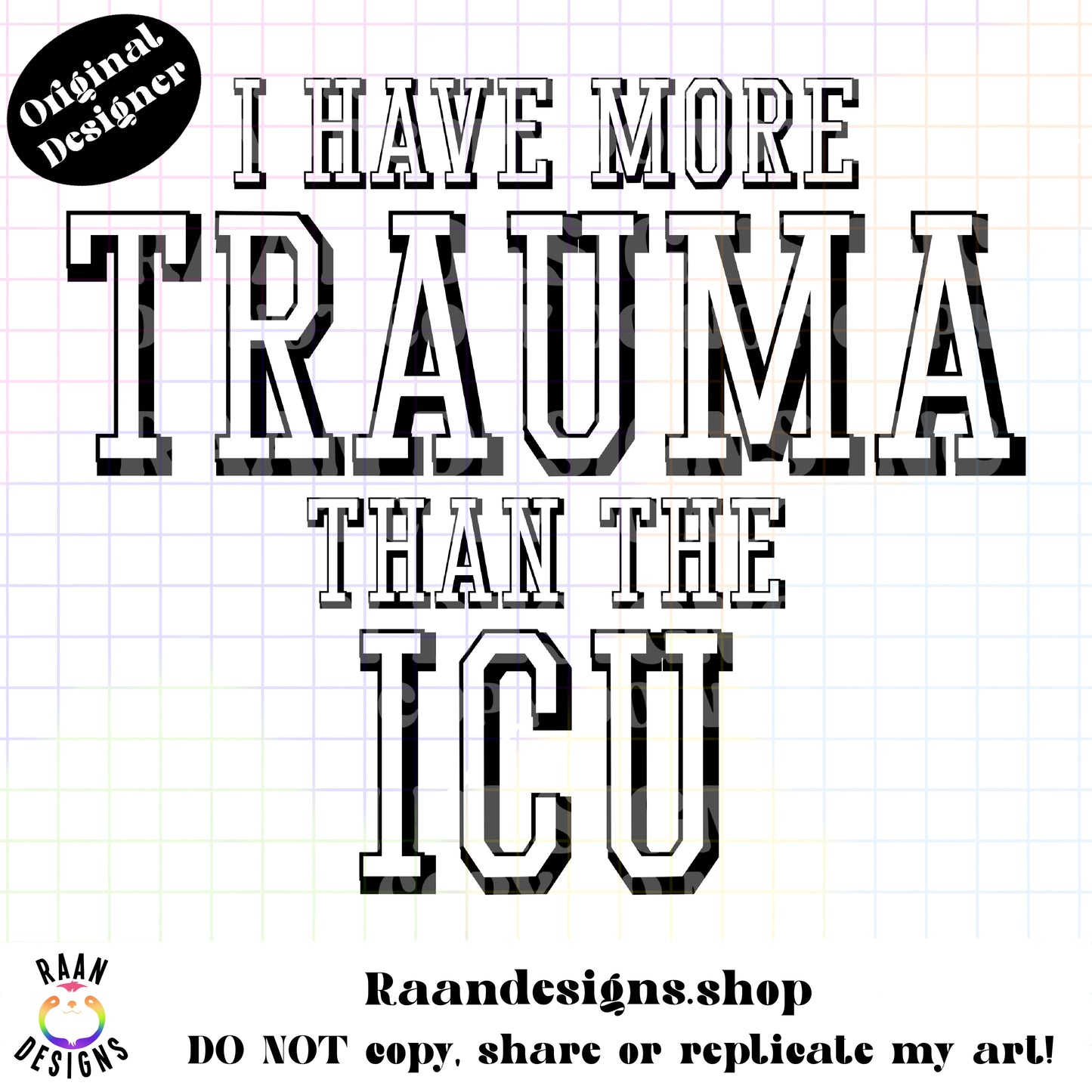 More Trauma Than The ICU