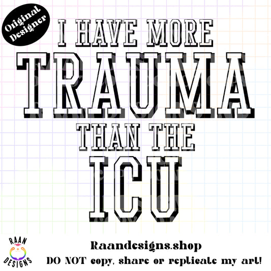 More Trauma Than The ICU