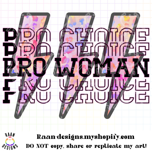 Pro Woman Pro Choice