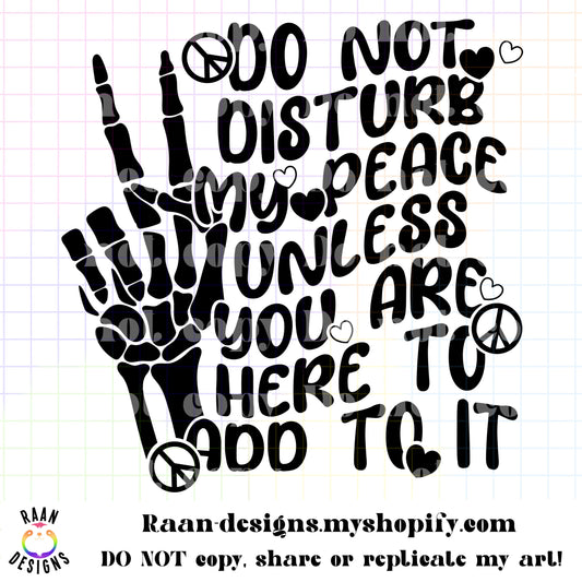 Do Not Disturb My Peace-Black