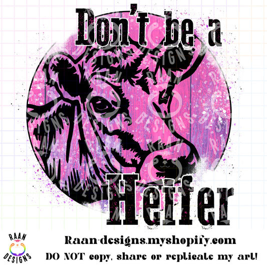 Dont be a Heifer